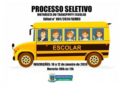 EDITAL Nº 001/2024/SEMEC  P.S.S PARA CONTRATAÇÃO TEMPORÁRIA DE MOTORISTA ESCOLAR - CLIQUE AQUI